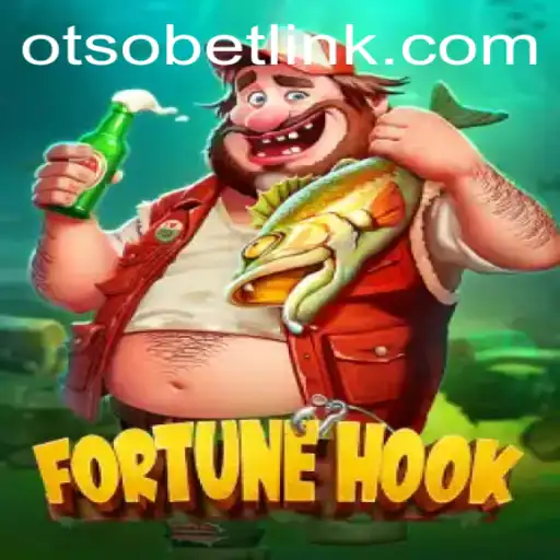 Exploring the Dynamic World of FortuneHook and Otsobet Login
