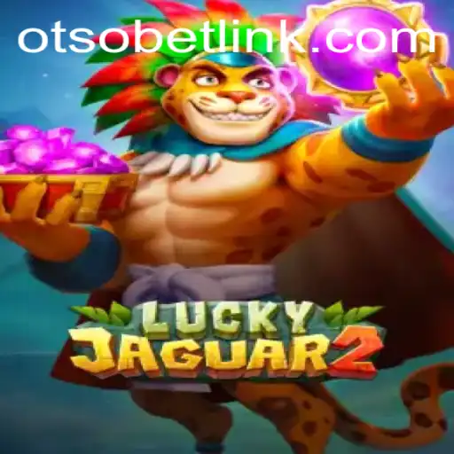 Exploring the Exciting World of Luckyjaguar2 and Otsobet Login