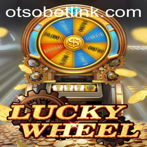Exploring LuckyWheel and the Exciting Otsobet Login Experience